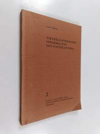 Tieteellistekninen informaatio Neuvostoliitossa : Suomen ja Neuvostoliiton välisen tieteellis-teknillisen yhteistoimintakomitean Kirjasto- ja informaatiopalvelual...