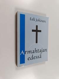 Armahtajan edessä