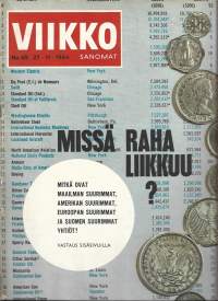 Viikkosanomat 1964  nr 28 / Missä raha liikkuu, Winston Churchill 90 v, Ruotsin suurin lento-onnettomuus, 25 v sitten Talvisota, Kairo,