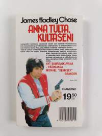 Anna tulta kultaseni