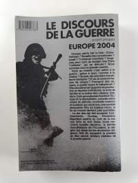 Le discours de la guerre : précédé de Europe 2004