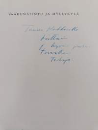 Vaakunalintu ja myllykylä : kokoelma kotiseutuaiheita (signeerattu, tekijän omiste)