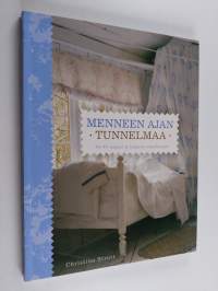 Menneen ajan tunnelmaa