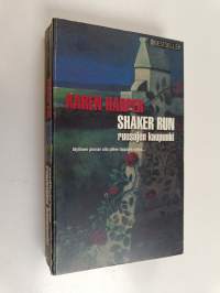 Shaker Run - ruusujen kaupunki