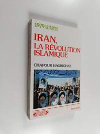 Iran, la révolution islamique - 1979 - de la chute du Shah à l&#039;affaire Rushdie