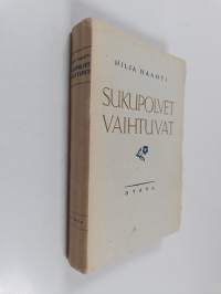 Sukupolvet vaihtuvat