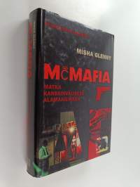 McMafia : matka kansainväliseen alamaailmaan