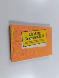 Life&#039;s Little Destruction Book - Everyday Rescue for Beauty, Fashion, Relationships, and Life