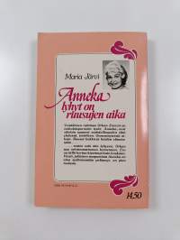 Anneka, lyhyt on ruusujen aika