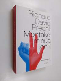 Montako minua on : matkoja filosofiaan