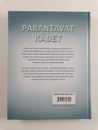 Parantavat kädet : hiero itsesi kivuttomaksi, terveeksi ja hyväkuntoiseksi