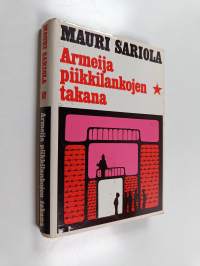 Armeija piikkilankojen takana : suomalaisten kokemuksia neuvostoliittolaisten ja saksalaisten sotavankeina