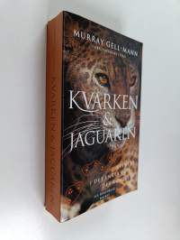 Kvarken och jaguaren : äventyr i det enkla och det komplexa