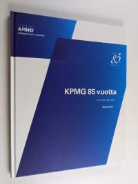 KPMG 85 vuotta : vuodet 1997-2011