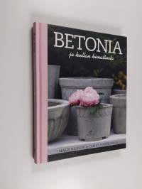 Betonia ja kullan kimallusta