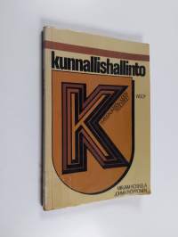 Kunnallishallinto : yhteiskuntatalouden perusteet