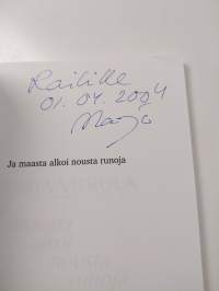 Ja maasta alkoi nousta runoja (signeerattu, tekijän omiste)