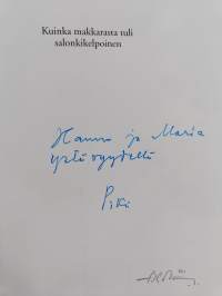 Kuinka makkarasta tuli salonkikelpoinen : makkaratohtorin elämäntyö (signeerattu, tekijän omiste)
