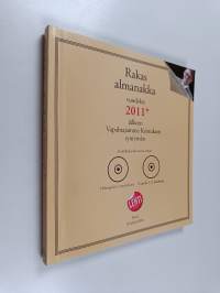 Rakas almanakka : vuodeksi 2011* jälkeen Vapahtajamme Kristuksen syntymän