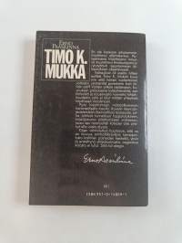 Timo K. Mukka : Legenda jo eläessään
