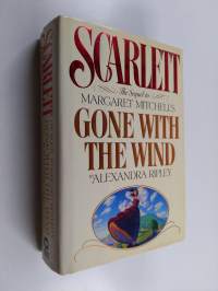 Scarlett : the seguel to Margaret Mitchell ́s Gone with the wind