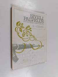 Siviilipalvelu : myönteinen vaihtoehto