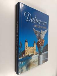 Debrecen - The Cívis Town