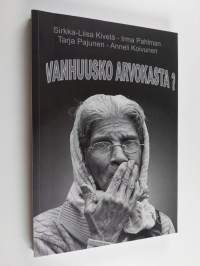 Vanhuusko arvokasta?