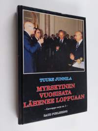 Myrskyinen vuosisata lähenee loppuaan