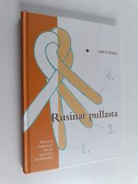 Rusinat pullasta : Pitkon parhaat palat Ahosta Öhmaniin