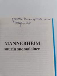 Mannerheim : suurin suomalainen (signeerattu, tekijän omiste)