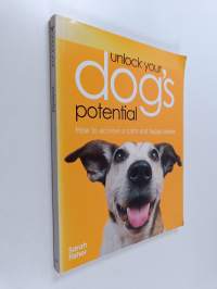 Unlock Your Dogs Potential