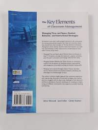 The Key Elements of Classroom Management - Managing Time and Space, Student Behavior, and Instructional Strategies