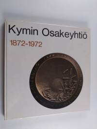 Kymin osakeyhtiö 1872-1972