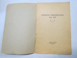 Perniön Yhteiskoulu 1934-1935 vuosikertomus, sisältää oppilasluettelon