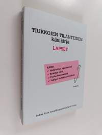 Tiukkojen tilanteiden käsikirja : lapset