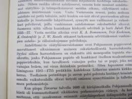Sukukirja I-II Suomen aatelittomia sukuja 1901 (näköispainos vuodelta 1984) osa I Aeimelaus-Lithovius, osa II Lundahl-Österbladh