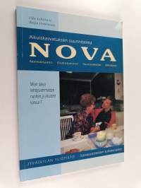 Aikuiskasvatuksen suunnitelma NOVA : normalisaatio, osallistuminen, vuorovaikutus, aikuisuus : miten tukea kehitysvammaisten nuorten ja aikuisten kasvua?