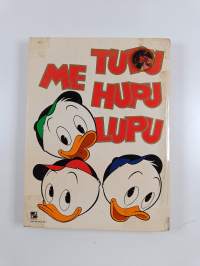 Me Tupu, Hupu, Lupu