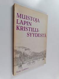 Muistoja Lapin kristillisyydestä
