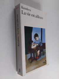 La vie est ailleurs