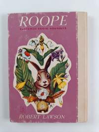 Roope : kertomus kanin hännästä