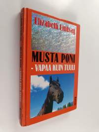 Musta poni - vapaa kuin tuuli