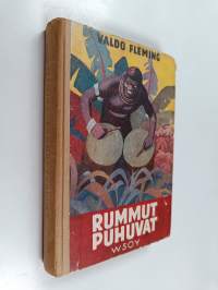 Rummut puhuvat