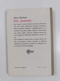 Olet ylivetotyttö