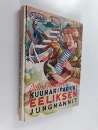 Kuunariparkki Eeliksen jungmannit