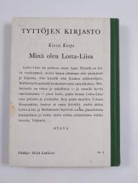 Minä olen Lotta-Liisa : tyttöromaani