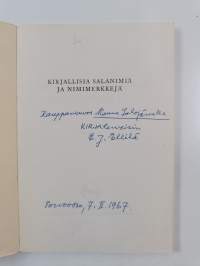 Kirjallisia salanimiä ja nimimerkkejä (signeerattu, tekijän omiste)