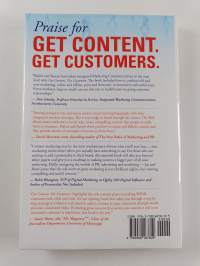 Get content, get customers : how to use content marketing to deliver relevant, valuable and compelling information that turns prospects into buyers