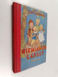 Niemiahon lapset : arkitouhuja ja ihmepäiviä Niemiahon lasten elämässä